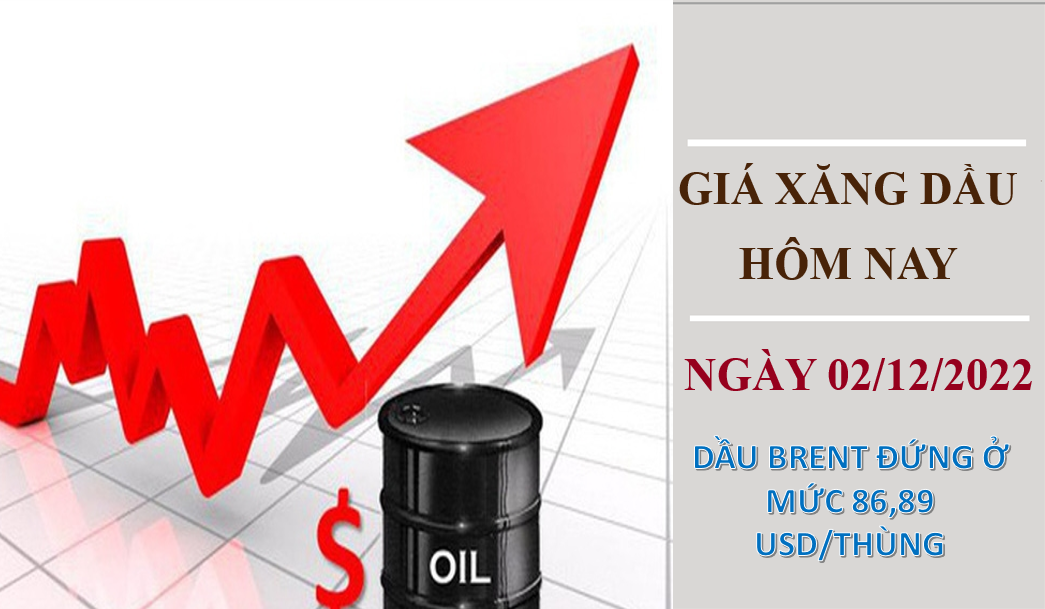 Giá xăng dầu hôm nay 2/12/2022: Giá dầu thô duy trì đà tăng