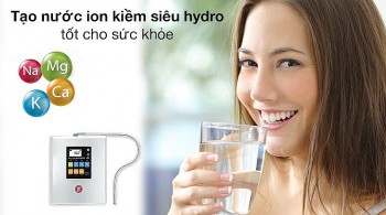 Top 3 máy lọc nước ion kiềm tốt nhất 2023 trên thị trường hiện nay