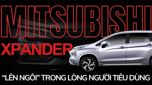 Mitsubishi Xpander: Những điểm đặc biệt làm nên thành công