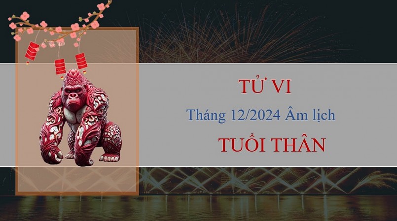 Tử vi tháng 12/2024 của 12 con giáp âm lịch: Ai gặp được nhiều cơ hội phát triển?