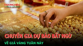 Các chuyên gia dự báo bất ngờ về giá vàng tuần này?