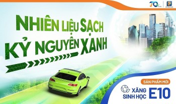 Xăng E10: Thị trường khởi động cho cuộc chuyển dịch năng lượng sạch tại Việt Nam