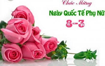 Lời chúc ngày Quốc tế Phụ nữ 8/3 hay và ý nghĩa